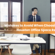 Choosing Houston Office Space? Mistakes to Avoid