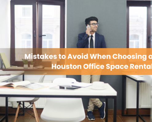 Choosing Houston Office Space? Mistakes to Avoid