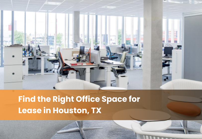 Right Office Space for Lease in Houston