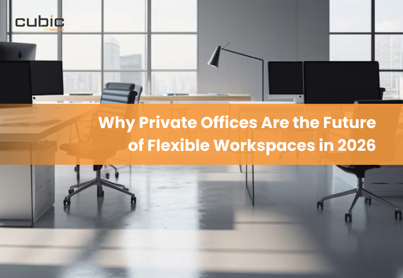 Why Private Offices Are the Future of Flexible Workspaces in 2026