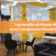 Top Benefits of Private Offices Every Entrepreneur Should Know